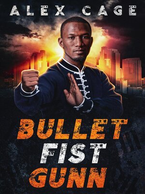 cover image of Bullet Fist Gunn